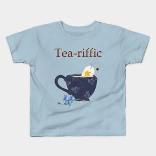 Tea-riffic you! Kids T-Shirt